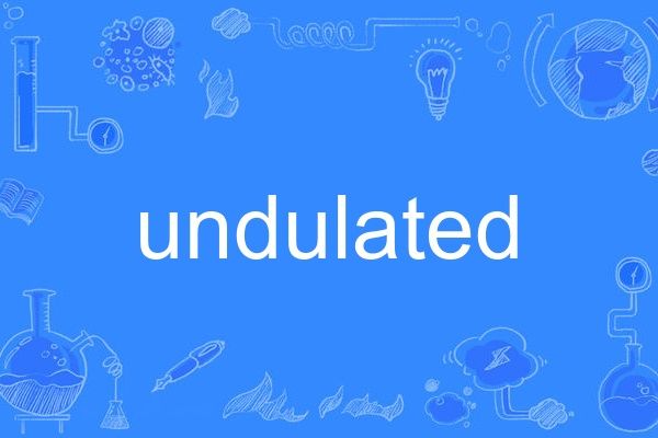 undulated