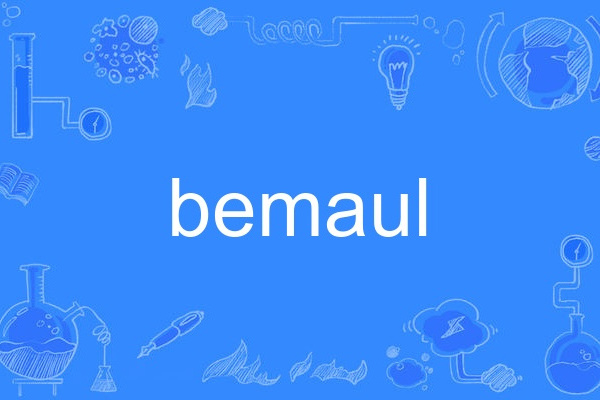 bemaul