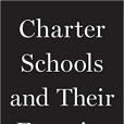 Charter Schools and Their Enemies