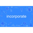 incorporate