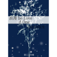 浪漫 be Loved One