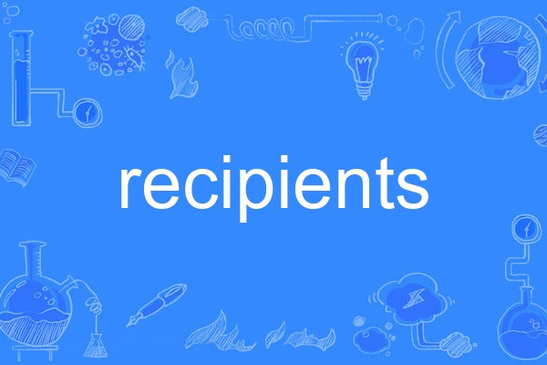 recipients