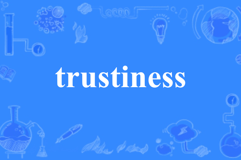 trustiness