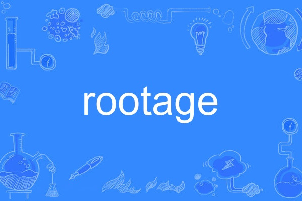 rootage