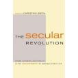 The Secular Revolution(Smith, Christian著圖書)