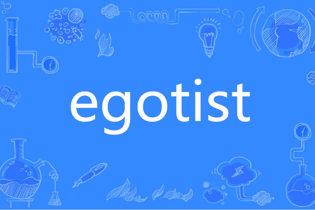 egotist