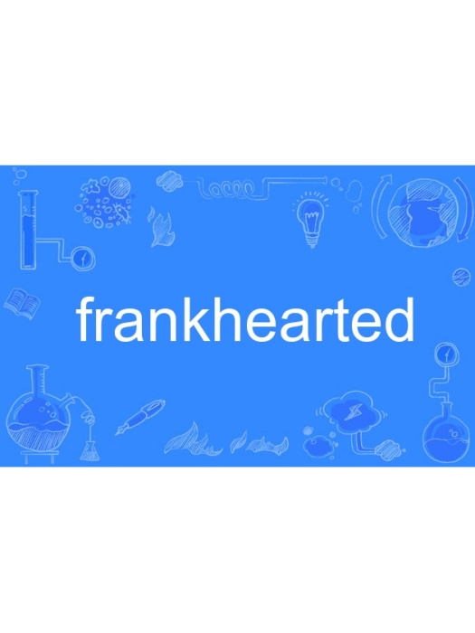 frankhearted