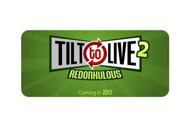 Tilt to Live 2: Redonkulous