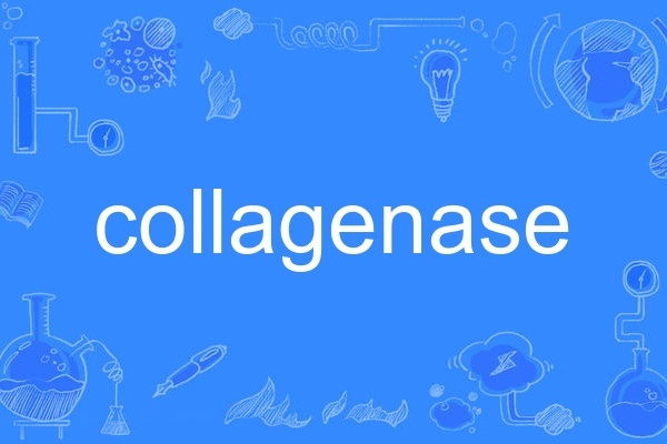 collagenase