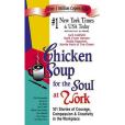 Chicken Soup for the Soul at Work