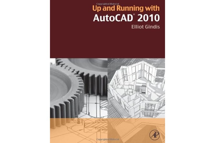 Up and Running with AutoCAD 2010