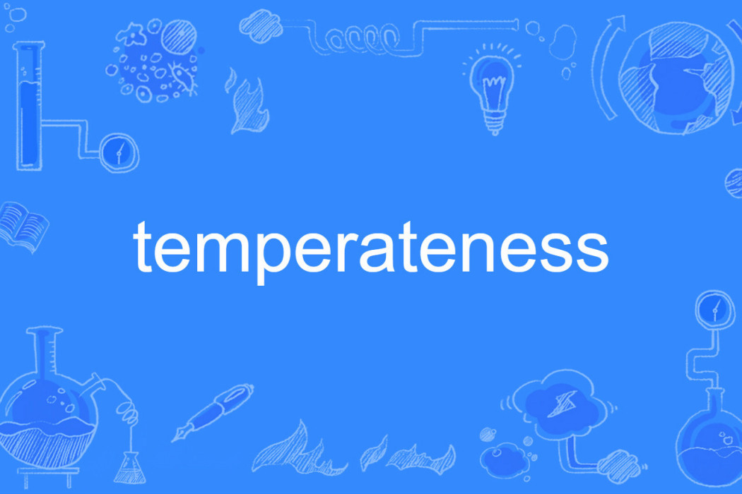 temperateness