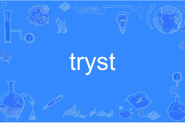 tryst