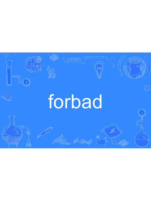 forbad