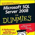 Microsoft SQL Server 2008 for Dummies