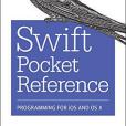 Swift Pocket Reference(2015年O'Reilly Media出版的圖書)