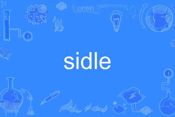 sidle