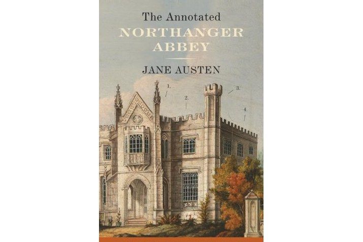 The Annotated Northanger Abbey