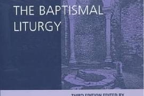 Documents of the Baptismal Liturgy