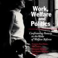 Work, Welfare and Politics