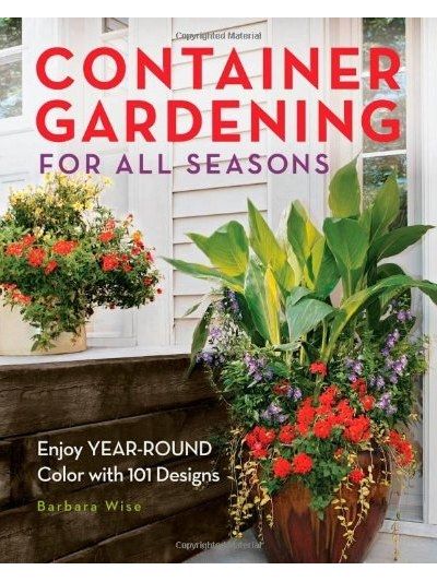 Container Gardening for All Seasons