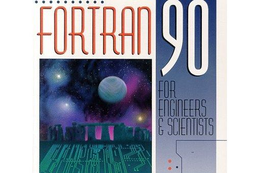 FORTRAN 90 for Engineers and Scientists