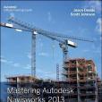 Mastering Autodesk Navisworks 2013