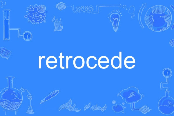 retrocede