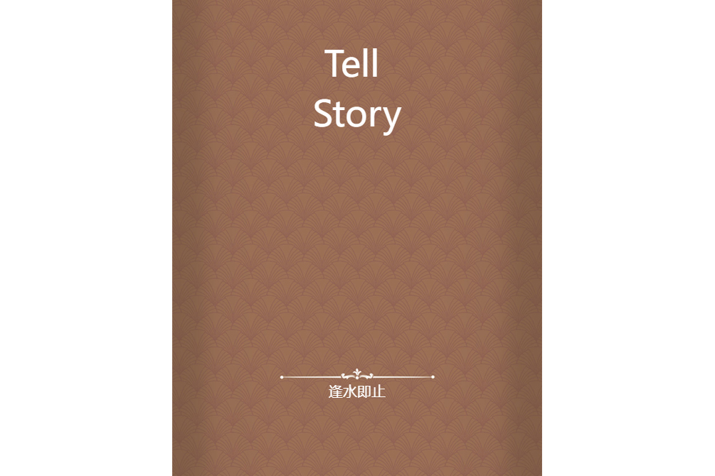 Tell Story