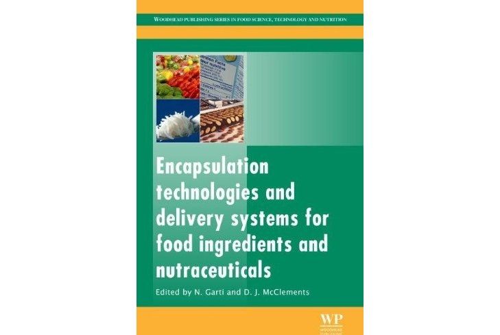 Encapsulation Technologies and Delivery Systems for Food Ingredient and Nutraceuticals