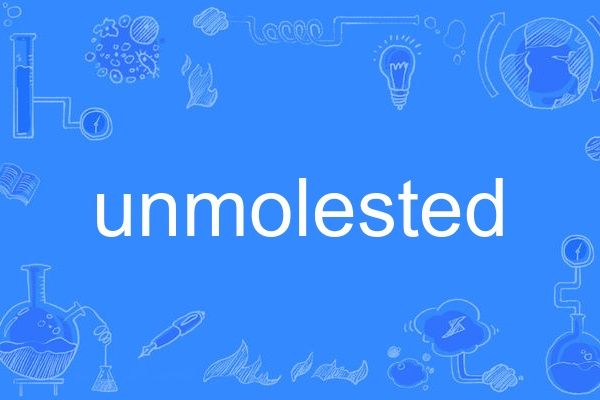 unmolested