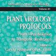 Plant Virology Protocols: From Virus Isolation to Transgenic Resistance