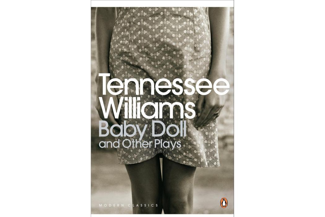 Baby Doll and Other Plays