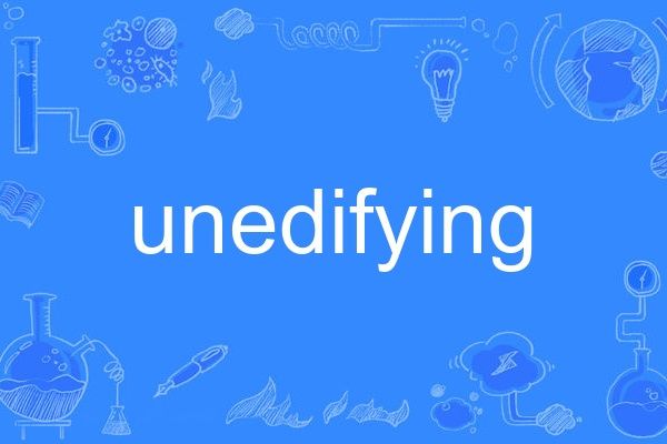 unedifying