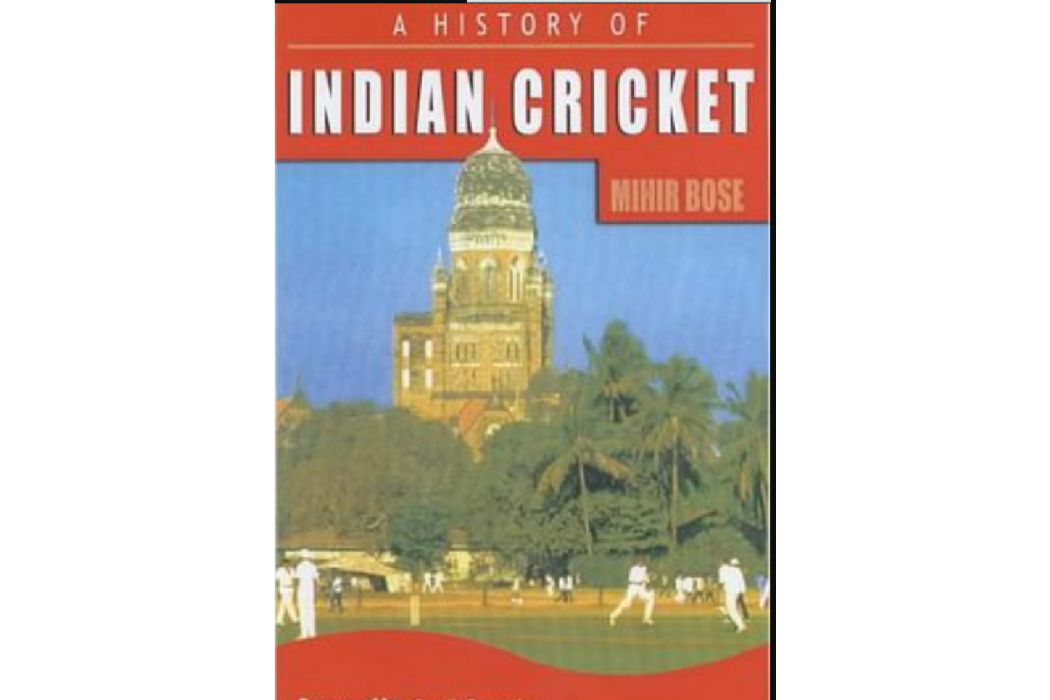 A History of Indian Cricket