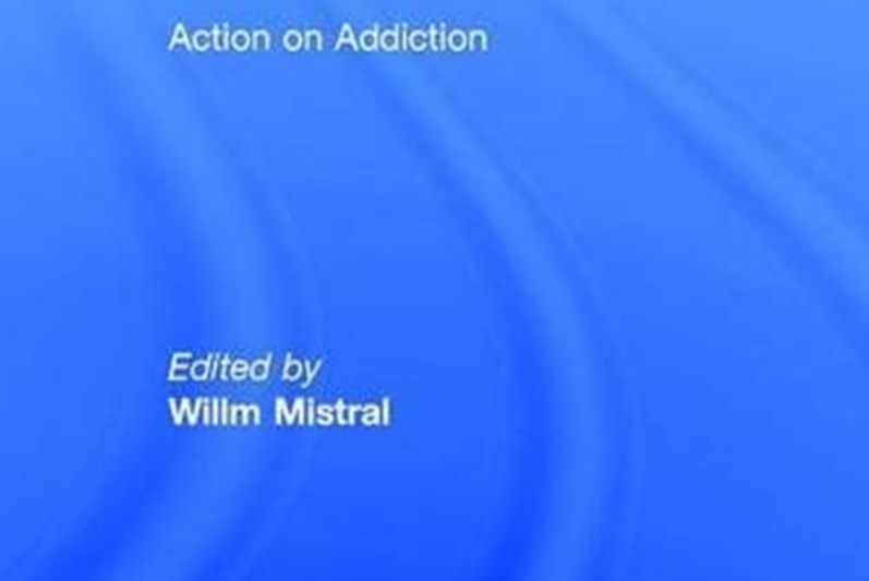 Integrated Approaches to Drug and Alcohol Problems: Action on addiction