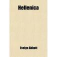 Hellenica; A Collection of Essays on Greek Poetry, Philosophy, History, and Religion