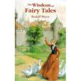 The Wisdom of Fairy Tales