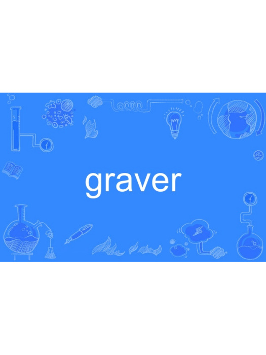 graver