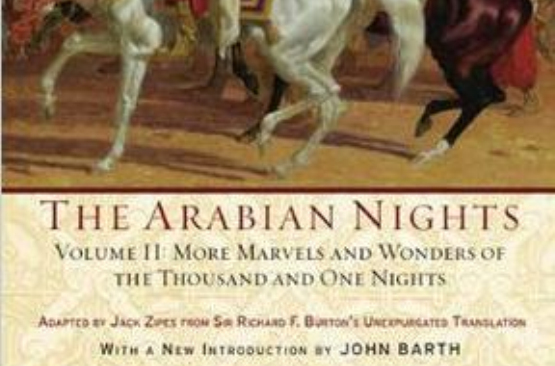 Arabian Nights, Volume II: More Marvels and Wonders of the Thousand and One Nights