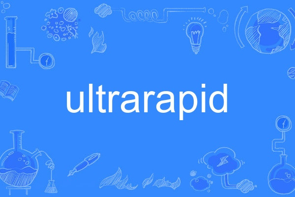 ultrarapid