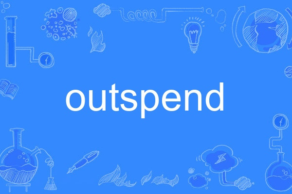 outspend