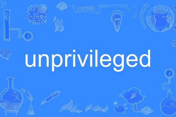 unprivileged