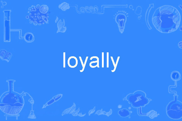 loyally