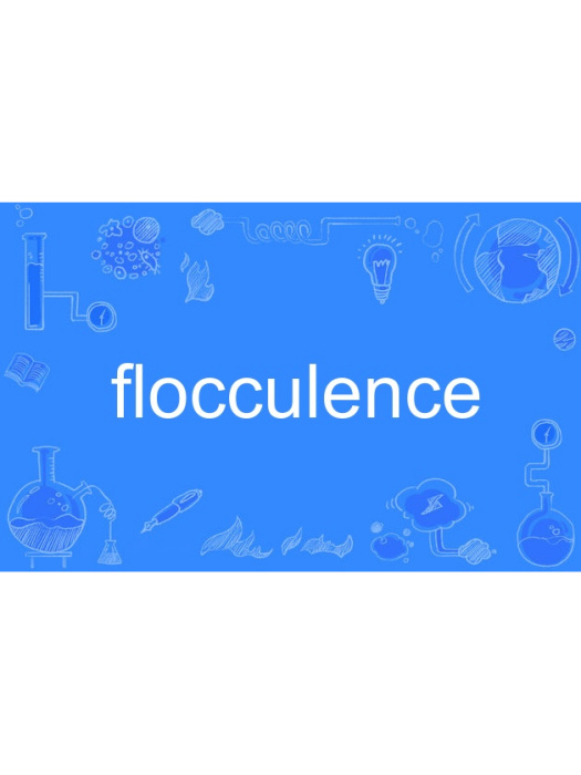 flocculence