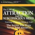 The \x22Law of Attraction\x22 And \x22The Subconscious Mind\x22 - 2nd Edition