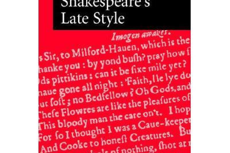 Shakespeare\x27s Late Style