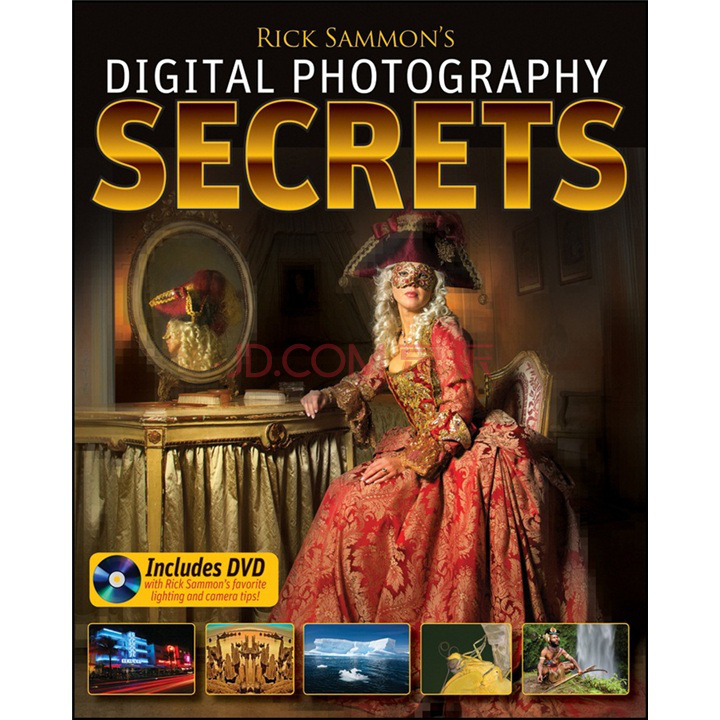 Rick Sammon\x27s Digital Photography Secrets