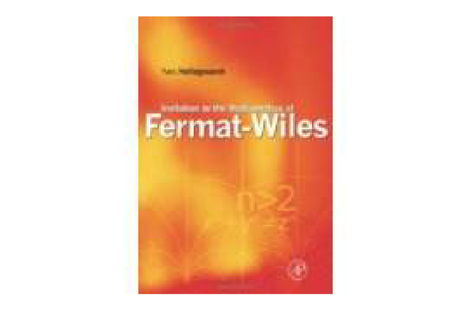 Invitation to the mathematics of fermat-wiles