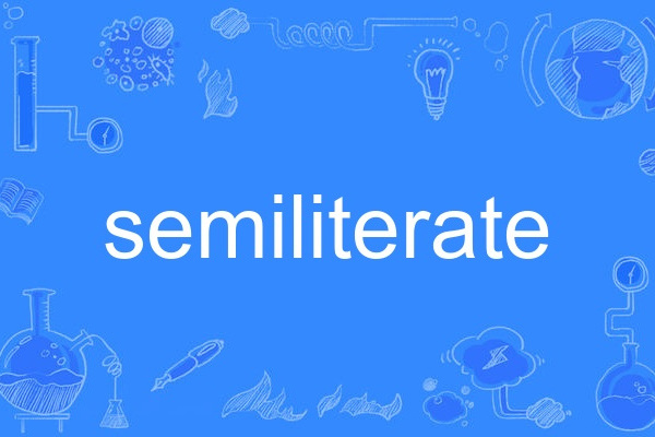 semiliterate